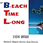 【Amazon.co.jp限定】B-EACH TIME L-ONG 40th Anniversary Edition (通常盤) (CD) (メガジャケ付)