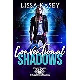 Conventional Shadows: MM Supernatural Mystery Novel (A Simply Crafty Paranormal Mystery)