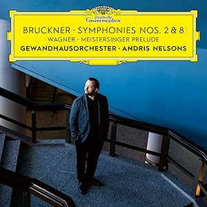 Bruckner: Symphonies Nos. 2 & 8 / Wagner: Meistersinger Prel…