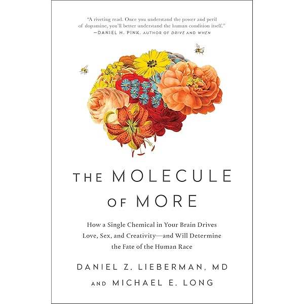 Amazon The Molecule Of More How A Single Chemical In Your Brain Drives Love Sex And Creativityand Will Det Ermine The Fate Of The Human Race English Edition Kindle Edition By