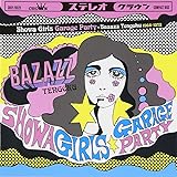 踊るパンチ歌謡！昭和ガールズ・ガレージ・パーティー～バザズ天国