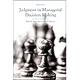Judgment in Managerial Decision Making