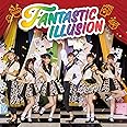 FANTASTIC ILLUSION *CD+DVD