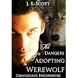 The Dangers Of Adopting A Werewolf (Changeling Encounters)