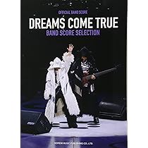 オフィシャル・バンド・スコア DREAMS COME TRUE / BAND SCORE