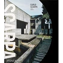 Carlo Scarpa: The Complete Buildings - EMDEN, CEMAL