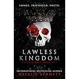 Lawless Kingdom: A Dark Bully Romance (Reign & Ruin Book 1)