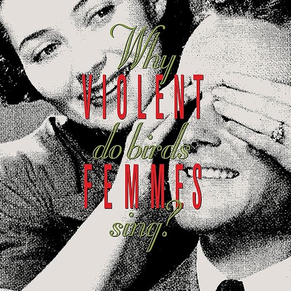 violent femmes 1983年リリース 180g重量盤 violent femmes 1983年リリース 180g重量盤 12/17(火)19:00