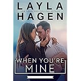 When You're Mine: A feel-good billionaire romance (The Gallaghers)