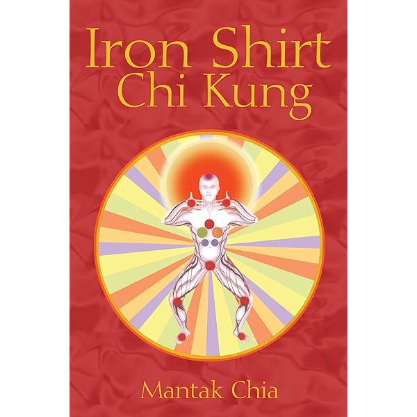 Amazon.co.jp: Iron Shirt Chi Kung I: Once a Martial Art, Now