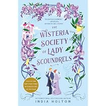 The Wisteria Society of Lady Scoundrels: 1 : Holton, India: Amazon ...