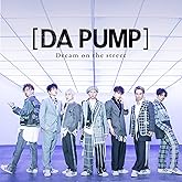 Dream on the street (CD+DVD)(Type-B)(初回限定生産盤)