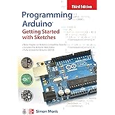 Programming Arduino: Getting Started with Sketches, Third Edition