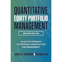 ビジネス・経済 Equity Management: Quantitative Analysis Quantitative Equity Portfolio Management: Modern Techniques and