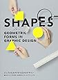 SHAPES-シンプルなカタチから広がるデザイン-