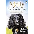 Molly the Pet Detective Dog: The true story of one amazing dog who reunites missing cats with their families
