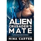 Alien Crusader's Mate (Latharian Mate Program Book 2)