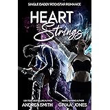Heart Strings: A Single Daddy Rockstar Romance