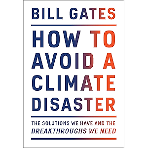 How to Avoid a Climate Disaster: The Solutions We Have and t…