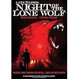 Late Phases: Night of the Lone Wolf