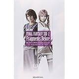 小説 ファイナルファンタジーⅩⅢ-2 Fragments Before