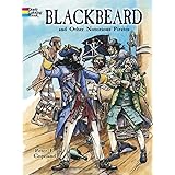 Blackbeard and Other Notorious Pirates Coloring Book (Dover World History Coloring Books)
