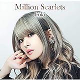 Million Scarlets(豪華盤)(DVD付)