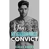 Your Neighborhood Convict (The Neighborhood Book 4)