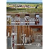 Wine Science: Principles and Applications