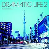 Dramatic Life 2