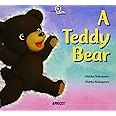 A Teddy Bear (ナレーション・巻末ソングCD付) アプリコットPicture Bookシリーズ 4