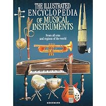 Musical Instruments of the World: An Illustrated Encyclopaedia