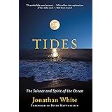 Tides: The Science and Spirit of the Ocean (English Edition)