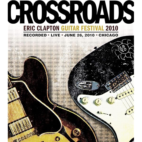 Crossroads Guitar Festival 2010 : CLAPTON,ERIC: Amazon.com.au