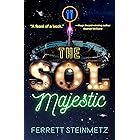 The Sol Majestic: A novel