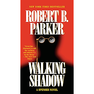 Walking Shadow (Spenser Book 21) (English Edition)