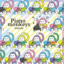 Amazon.co.jp: Piano monkeys [通常盤]: ミュージック