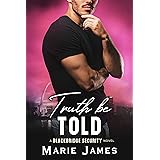 Truth Be Told (Blackbridge Security Book 4)