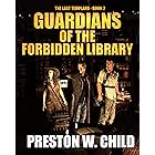Guardians of the Forbidden Library (The Last Templars Book 2)