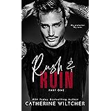 Rush and Ruin: A Friends to Enemies to Lovers Mafia Romance