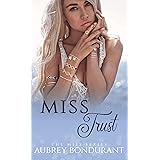 Miss Trust: An Enemies-to-Lovers Office Romance (The Miss Series Book 4)