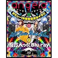 angelaのデビュー15周年記念ライヴ！！とAll Time Best Liveが両方入ったBlu-ray