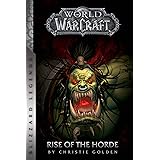World of Warcraft: Rise of the Horde (Warcraft: Blizzard Legends) (English Edition)