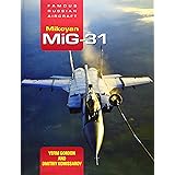 Mikoyan Mig-31: Famous Russian Aircraft