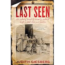 Last Seen: The Enduring Search by Formerly Enslaved People to Find Their Lost Families : Giesberg, Judith: Amazon.com.au: Books