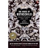 The House of Rothschild: Volume 1: Money's Prophets: 1798-1848 (English Edition)