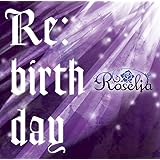 Re:birthday(初回限定盤)(Blu-ray Disc付)