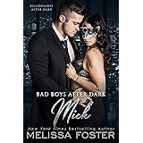 Bad Boys After Dark: Mick (Bad Billionaires After Dark Book 1)