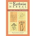 The Earthwise Herbal, Volume II: A Complete Guide to New World Medicinal Plants