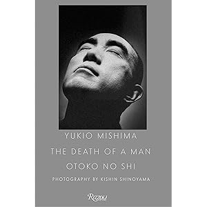 Yukio Mishima: The Death of a Man